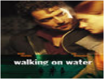 Walking on Water